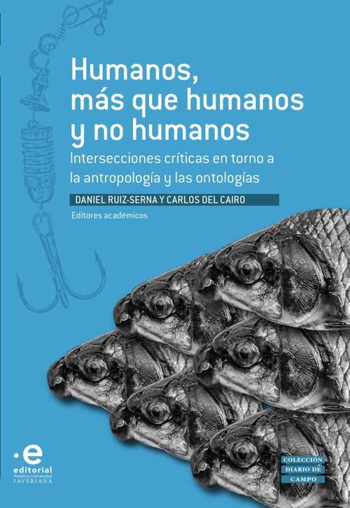 Humanos m?s que humanos y no humanos