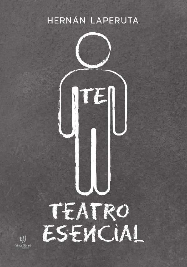 bw-teatro-esencial-tinta-libre-ediciones-9789878173351