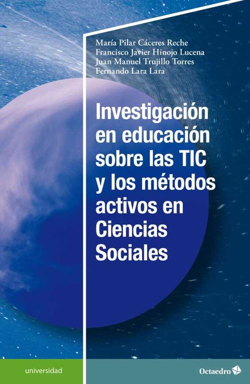 Investigaci?n en educaci?n sobre las TIC y los m?todos activos en Ciencias Sociales