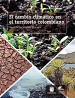 bw-el-cambio-climaacutetico-en-el-territorio-colombiano-universidad-distrital-francisco-jos-de-caldas-9789587873498