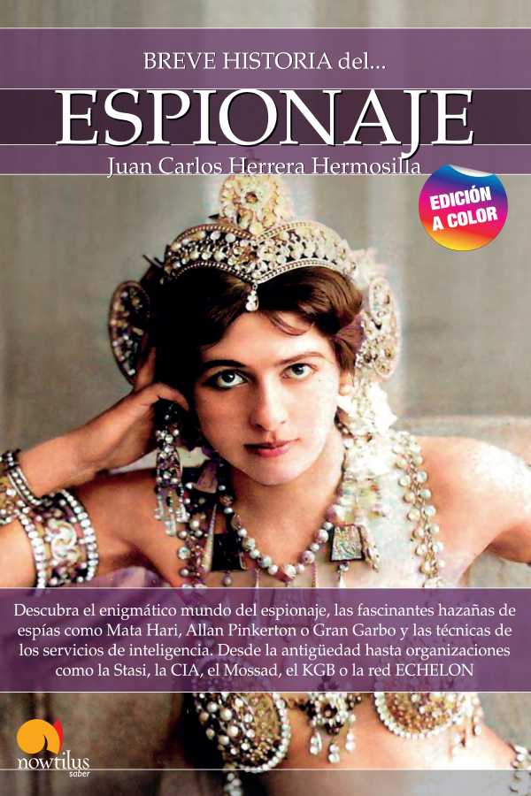 bw-breve-historia-del-espionaje-n-e-revisada-y-ampliada-a-color-nowtilus-9788413053042