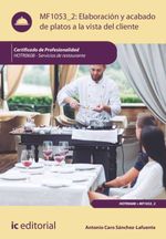 bw-elaboracioacuten-y-acabado-de-platos-a-la-vista-del-cliente-hotr0608-ic-editorial-9788411031189