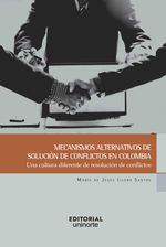 bw-mecanismos-alternativos-de-solucioacuten-de-conflictos-en-colombia-u-del-norte-editorial-9789587894578
