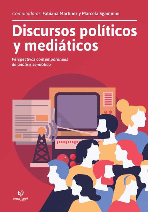 Discursos políticos y mediáticos