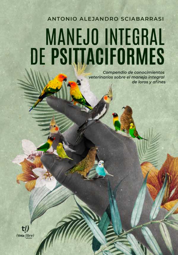 bw-manejo-integral-de-psittaciformes-tinta-libre-ediciones-9789878177014