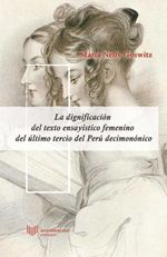 bw-la-dignificacioacuten-del-texto-ensayiacutestico-femenino-del-uacuteltimo-tercio-del-peruacute-decimonoacutenico-iberoamericana-editorial-vervuert-9783968692920