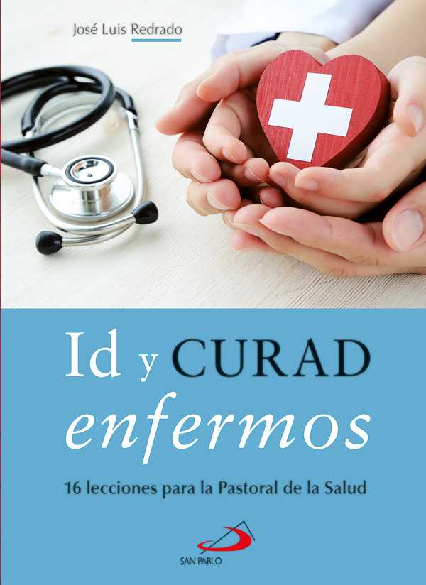 bw-id-y-curad-enfermos-editorial-san-pablo-9788428563420