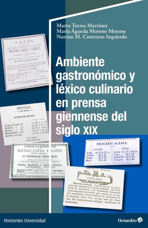 Ambiente gastron?mico y l?xico culinario en prensa giennense del siglo XIX