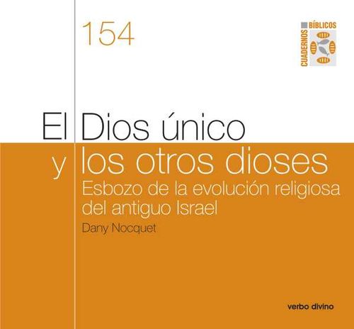 El Dios único y los otros dioses