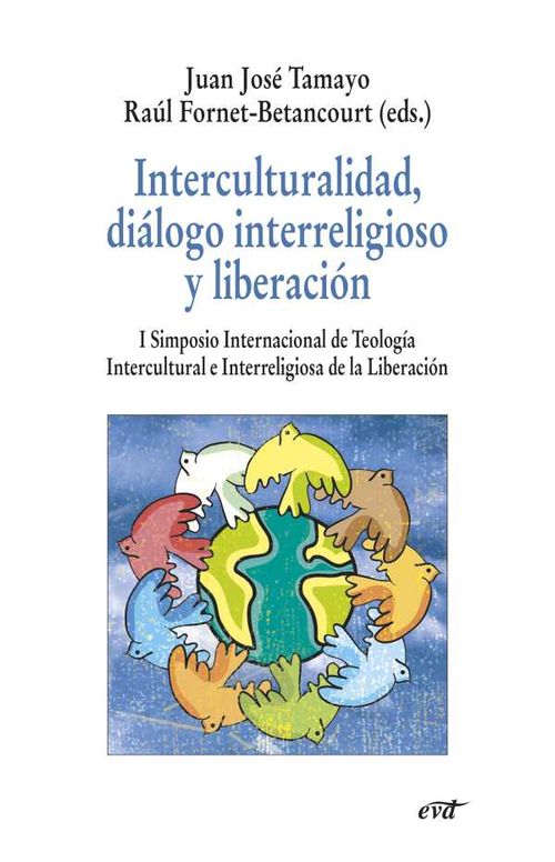 Interculturalidad diálogo interreligioso y liberación