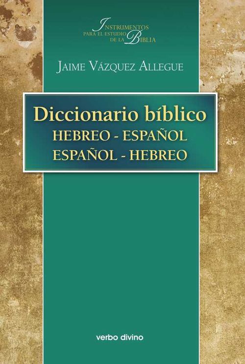 Diccionario bíblico hebreoespañol españolhebreo