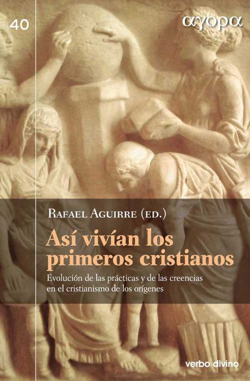 As? viv?an los primeros cristianos