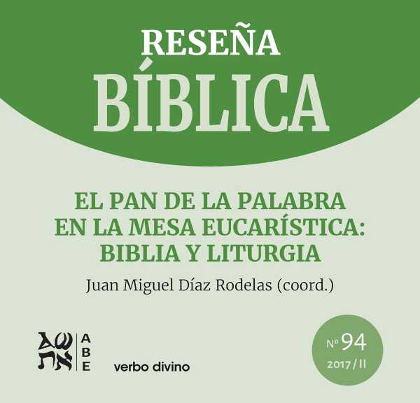 bw-el-pan-de-la-palabra-en-la-mesa-eucariacutestica-biblia-y-liturgia-editorial-verbo-divino-9788490733431