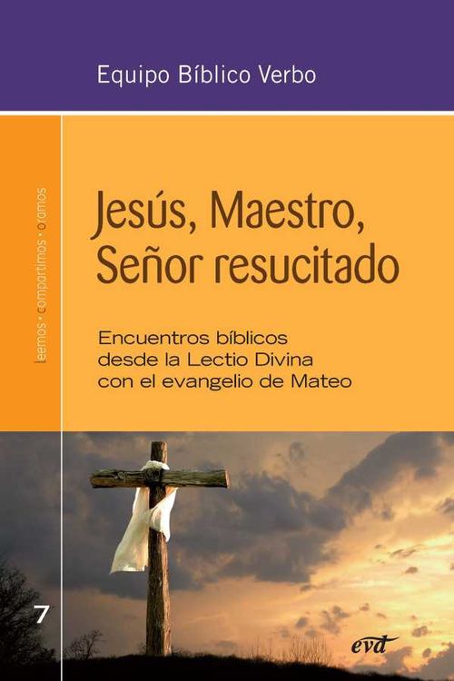 Jesús Maestro Señor resucitado