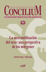 bw-la-mercantilizacioacuten-del-sexo-una-perspectiva-de-los-maacutergenes-concilium-357-2014-editorial-verbo-divino-9788490730584