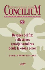 bw-despueacutes-del-fin-reflexiones-postapostoacutelicas-desde-la-quotzona-ceroquot-concilium-356-2014-editorial-verbo-divino-9788490730416