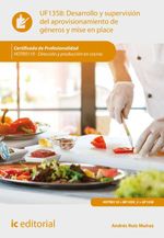 bw-desarrollo-y-supervisioacuten-del-aprovisionamiento-de-geacuteneros-y-mise-en-place-hotr0110-ic-editorial-9788411033046