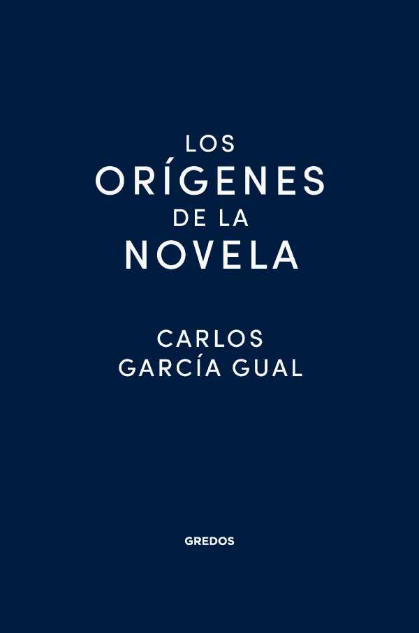 bw-los-oriacutegenes-de-la-novela-gredos-9788424999568