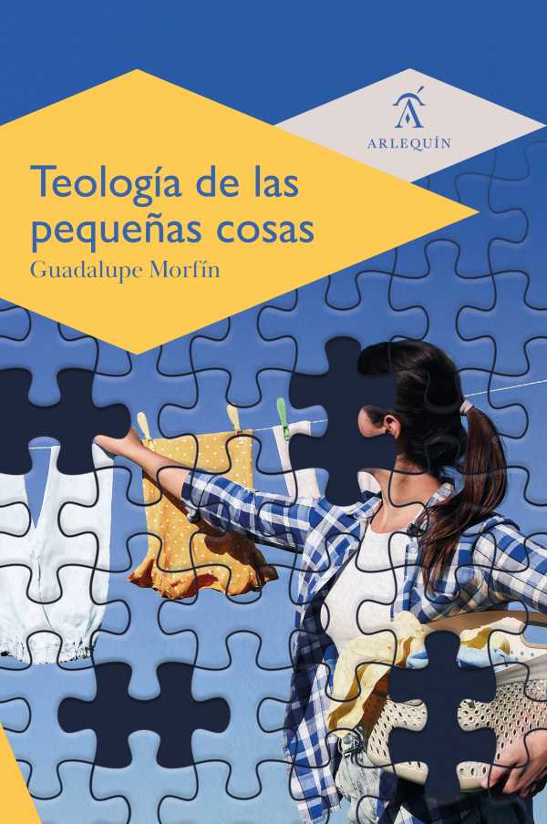 bw-teologiacutea-de-las-pequentildeas-cosas-arlequn-9786078627400