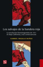 bw-los-salvajes-de-la-bandera-roja-fondo-de-cultura-econmica-9786071675262