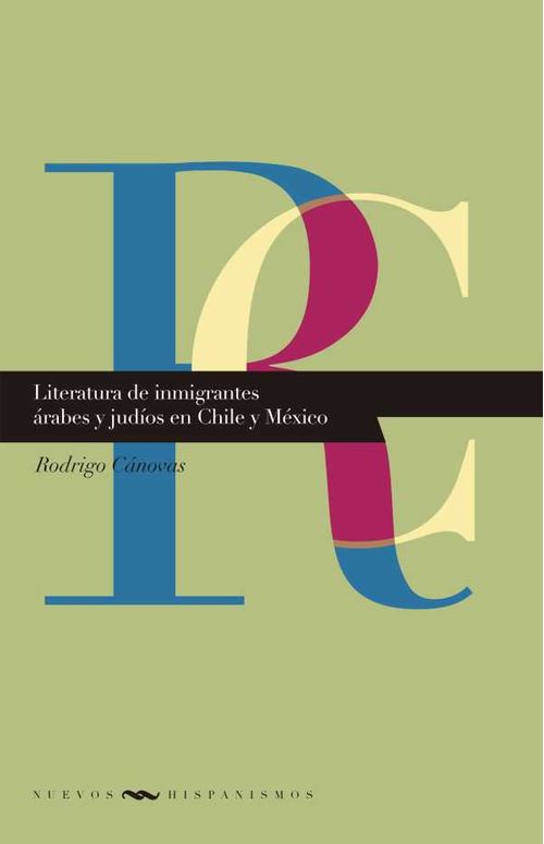 Literatura de inmigrantes árabes y judíos en Chile y México