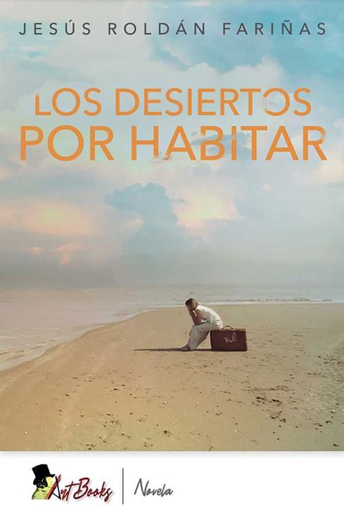 Los desiertos por habitar