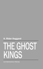 bw-the-ghost-kings-ozymandias-press-9781531288549