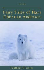 bw-fairy-tales-of-hans-christian-andersen-feathers-classics-feathers-classics-9782700105247