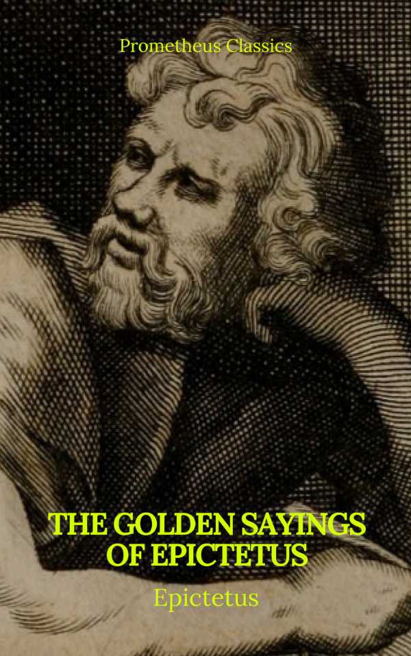 bw-the-golden-sayings-of-epictetus-prometheus-classics-prometheus-classics-9782700105704