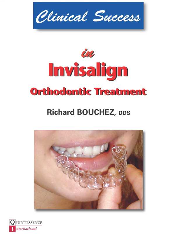 bw-clinical-success-in-invisalign-orthodontic-treatment-quintessence-international-editeur-9782912550880