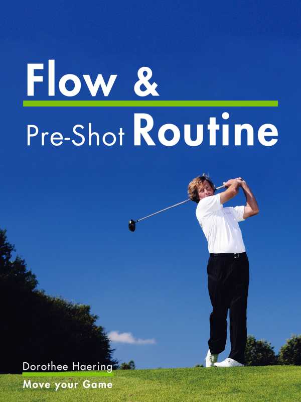 bw-flow-amp-preshot-routine-golf-tips-move-your-game-9783000404184