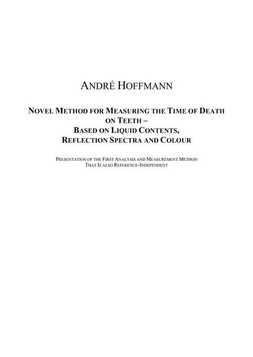 Novel Method for Measuring the Time of Death on Teeth Based on Liquid Contents Reflection Spectra and Colour