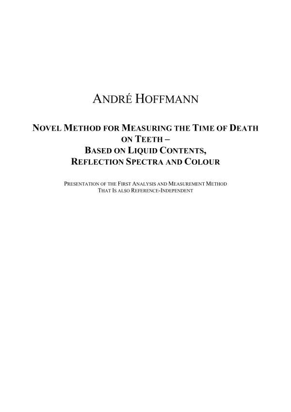 bw-novel-method-for-measuring-the-time-of-death-on-teeth-based-on-liquid-contents-reflection-spectra-and-colour-hoffmann-9783340000381