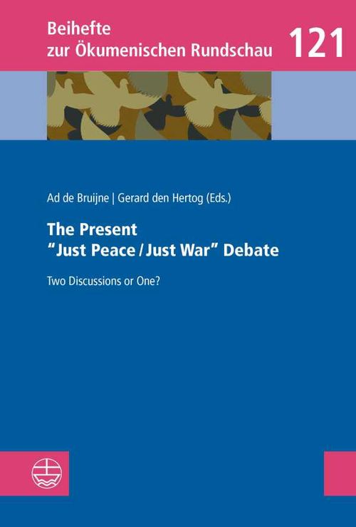 The Present Just PeaceJust War Debate