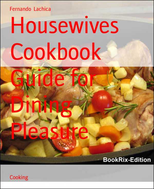 bw-housewives-cookbook-guide-for-dining-pleasure-bookrix-9783730912843