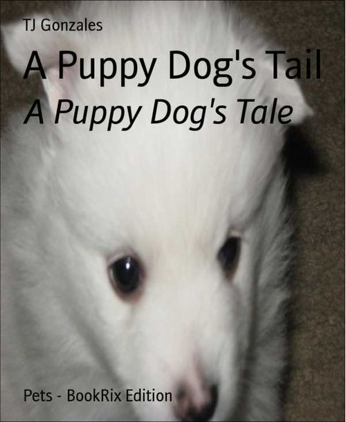 A Puppy Dogs Tail