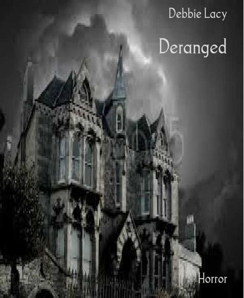 Deranged