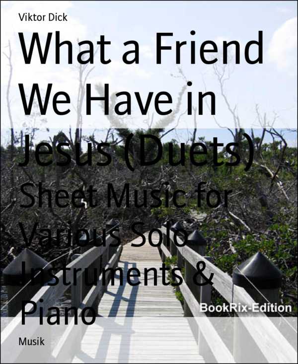 bw-what-a-friend-we-have-in-jesus-duets-bookrix-9783730943397