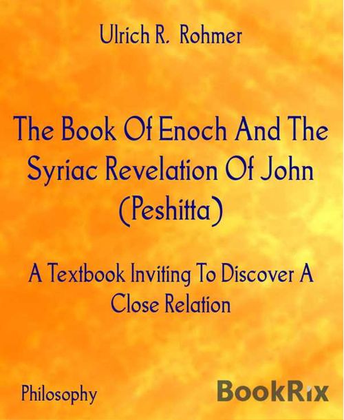 The Book Of Enoch And The Syriac Revelation Of John Peshitta