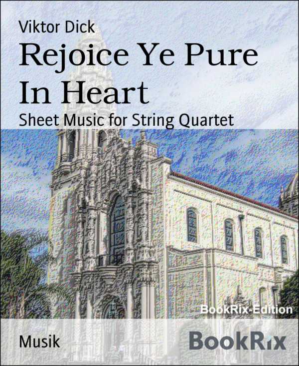 bw-rejoice-ye-pure-in-heart-bookrix-9783730958353