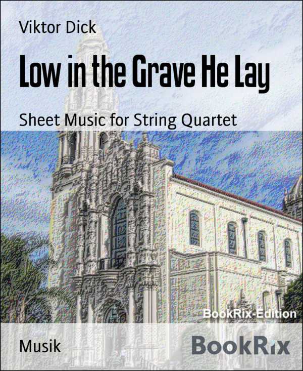 bw-low-in-the-grave-he-lay-bookrix-9783730974803