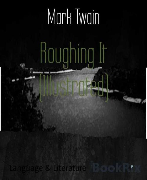 Roughing It Illustrated