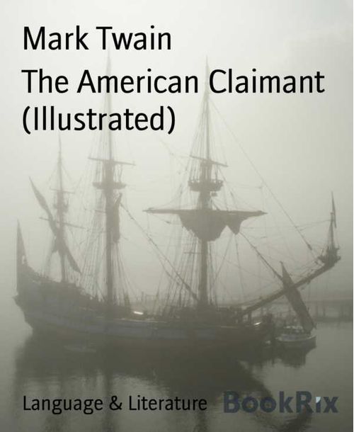 The American Claimant Illustrated