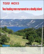 bw-two-feuding-men-marooned-on-a-deadly-island-bookrix-9783739606132