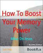 bw-how-to-boost-your-memory-power-bookrix-9783743847316