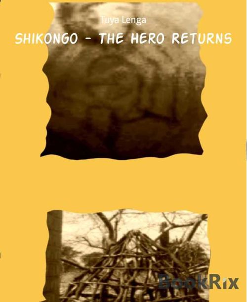 Shikongo The Hero Returns