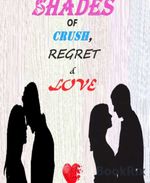 bw-shades-of-crush-regret-amp-love-bookrix-9783748706588