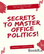 bw-secrets-to-master-office-politics-bookrix-9783748730026