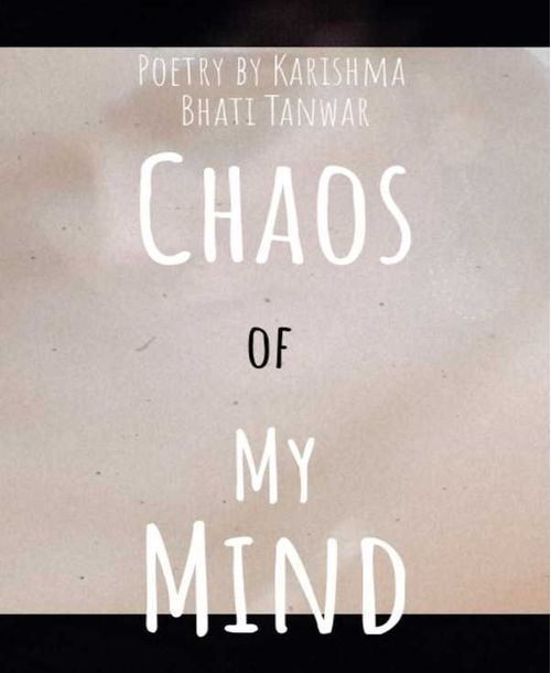 Chaos Of My Mind