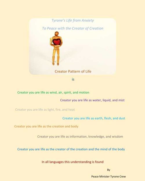 Tyrones Life from Anxiety To Peace with the Creator of Creation